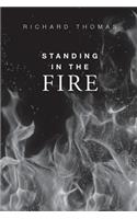 Standing In The Fire