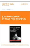 Management of Neck Pain Disorders Elsevier eBook on Vitalsource (Retail Access Card): A Research Informed Approach