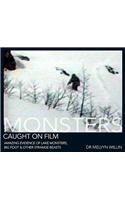 Monsters Caught on Film