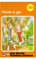 Have a Go - Key Words Reading Book 2