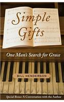 Simple Gifts: One Man's Search for Grace