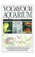 You & Your Aquarium