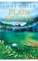 Plain Killing: (Amish Mysteries (Emma Miller))