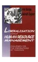 Liberalisation and Human Resource Management: Challenges for the Corporations of Tomorrow