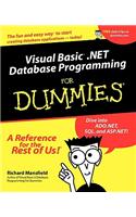 Visual Basic .Net Database Programming for Dummies