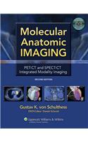 Molecular Anatomic Imaging: PET-CT and SPECT-CT Integrated Modality Imaging(English)