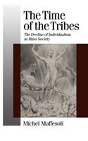 The Time of the Tribes