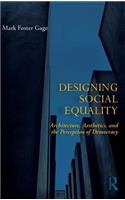 Designing Social Equality