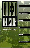 Green Delusions