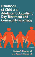 Handbook Of Child And Adolescent Outpatient, Day Treatment A