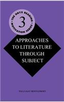 Approaches to Literature Through Subject
