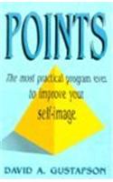 Points: The Most Practical Program Ever to Improve Your Self-Image
