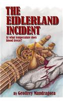 Eidlerland Incident