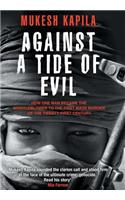 Against a Tide of Evil