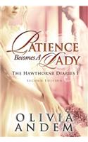 Patience Becomes a Lady