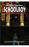 Schoolboy: The Iwarriors Tale