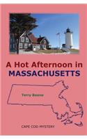 Hot Afternoon in Massachusetts