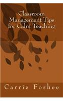 Classroom Management Tips for Calm Teaching