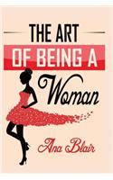 Art of Being a Woman