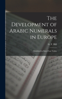 Development of Arabic Numerals in Europe [microform]