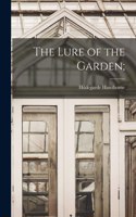 Lure of the Garden;