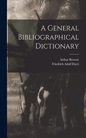 General Bibliographical Dictionary