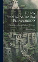 Seitas Protestantes Em Pernambuco