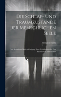 Die Schlaf- Und Traumzustände Der Menschlichen Seele