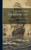 Case of the Somer's Mutiny