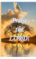 Praise the Lord!