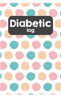 Diabetic Log: A Daily Blood Glucose Record Book With Meal Tracker and Glucose Levels