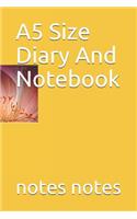 A5 Size Diary And Notebook