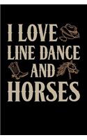 I Love Line Dance and Horses