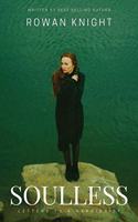 Soulless: Letters to a Narcissist