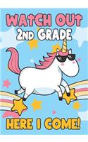 Watch Out 2nd Grade Here I Come!