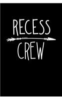 Recess Crew