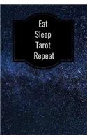 Eat Sleep Tarot Repeat