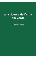 alla ricerca dell'erba più verde