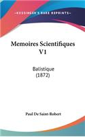 Memoires Scientifiques V1