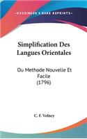 Simplification Des Langues Orientales: Ou Methode Nouvelle Et Facile (1796)