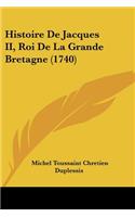 Histoire De Jacques II, Roi De La Grande Bretagne (1740)