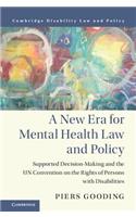New Era for Mental Health Law and Policy