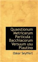 Quaestionum Metricarum Particula