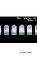 The High Cost of Strikers: (English)