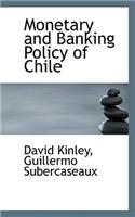 Monetary and Banking Policy of Chile