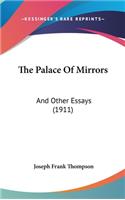 The Palace Of Mirrors
