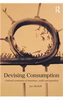 Devising Consumption