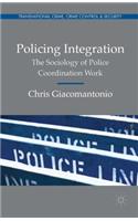 Policing Integration