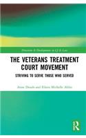 The Veterans Treatment Court Movement