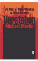 Verstehen: The Uses of Understanding in the Social Sciences